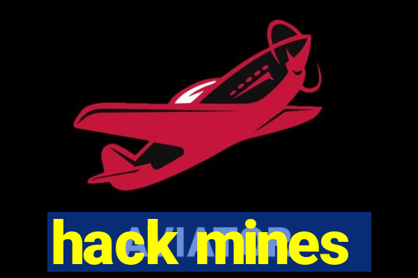 hack mines